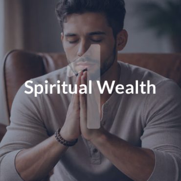 Spiritual Wealth